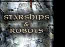 Starships & Robots