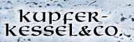 Kupferkessel & Co.