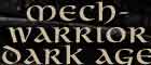 Mechwarrior Dark Age